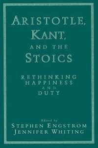 Aristotle, Kant, and the Stoics