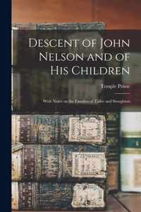 Descent of John Nelson and of His Children