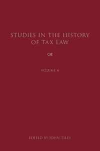 Studies In The History Of Tax Law