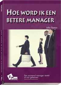 Hoe word ik een betere manager