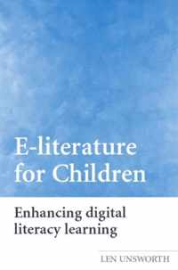 E-Literature for Children: Enhancing Digital Literacy Learning