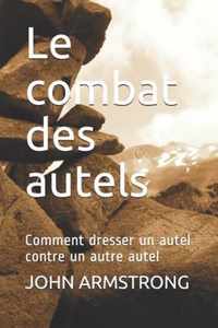 Le combat des autels