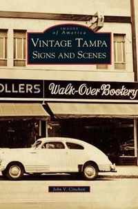 Vintage Tampa Signs and Scenes