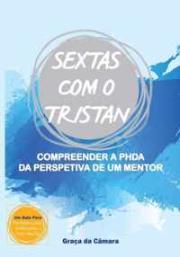 SEXTAS com o TRISTAN