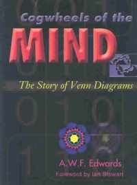 Cogwheels of the Mind - The Story of Venn Diagrams