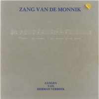 Aan de basis. : Zang van de monnik : zangen van Herman Verbeek.