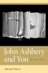 John Ashbery and You