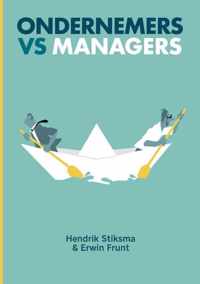 Ondernemers vs managers