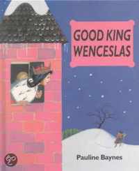 Good King Wenceslas