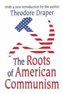 The Roots of American Communism