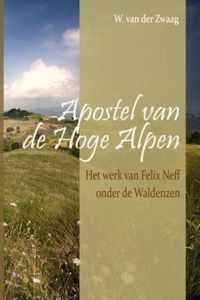 Apostel van de hoge alpen /