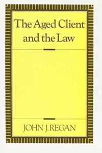 The Aged Client and the Law