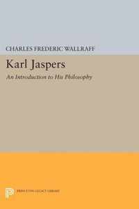 Karl Jaspers - An Introduction to His Philosophy