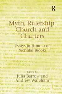 Myth, Rulership, Church and Charters