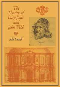 The Theatres of Inigo Jones and John Webb