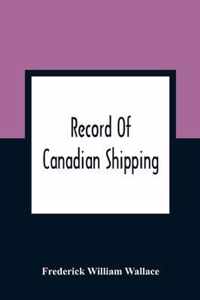 Record Of Canadian Shipping