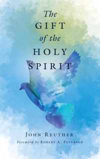 The Gift of the Holy Spirit