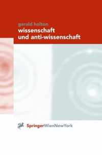 Wissenschaft Und Anti-Wissenschaft