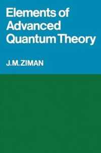 Elements of Advanced Quantum Theory