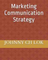 Marketing Communication Strategy