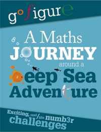 Maths Journey Around a Deep Sea Adventure