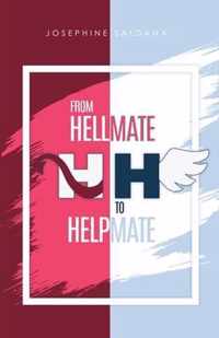 from Hellmate to Helpmate