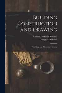 Building Construction and Drawing