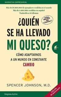 Quien Se Ha Llevado Mi Queso?