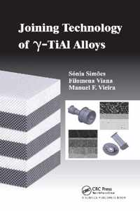 Joining Technology of gamma-TiAl Alloys