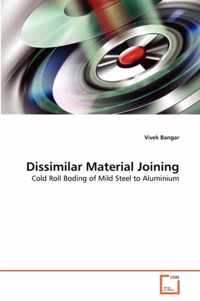 Dissimilar Material Joining