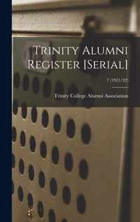 Trinity Alumni Register [serial]; 7 (1921/22)