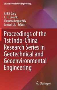 Proceedings of the 1st Indo-China Research Series in Geotechnical and Geoenvironmental Engineering