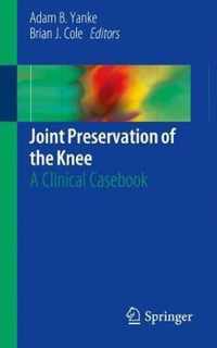 Joint Preservation of the Knee