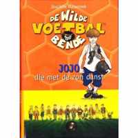 De wilde voetbalbende 11 - Jojo die met de zon danst