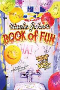 Uncle John's Book of Fun Bathroom Reader for Kids Only!