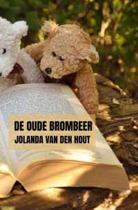 De oude brombeer - Jolanda van den Hout - Paperback (9789464483758)