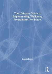 The Ultimate Guide to Implementing Wellbeing Programmes for School