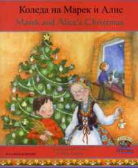 Marek and Alice's Christmas in Bulgarian and English