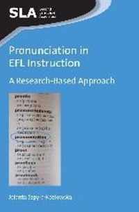 Pronunciation in EFL Instruction