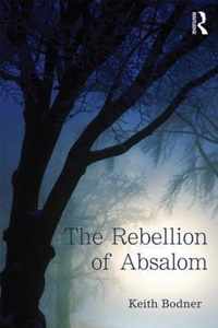 The Rebellion of Absalom