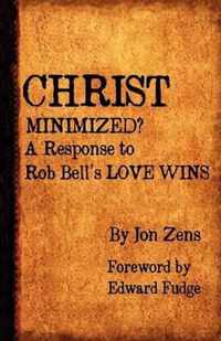 Christ Minimized