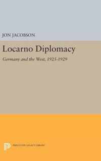 Locarno Diplomacy - Germany and the West, 1925-1929