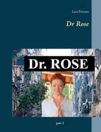 Dr Rose