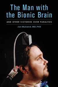 Man With the Bionic Brain