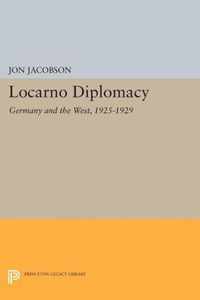 Locarno Diplomacy - Germany and the West, 1925-1929