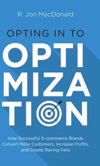 Opting in to Optimization