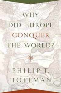 Why Did Europe Conquer the World?