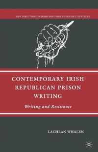 Contemporary Irish Republican Prison Writing