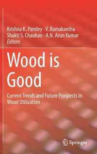 Wood is Good