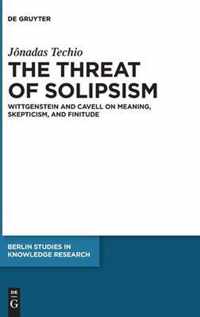 The Threat of Solipsism